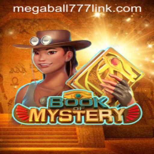 Exploring the Captivating World of BookofMystery and Megaball777