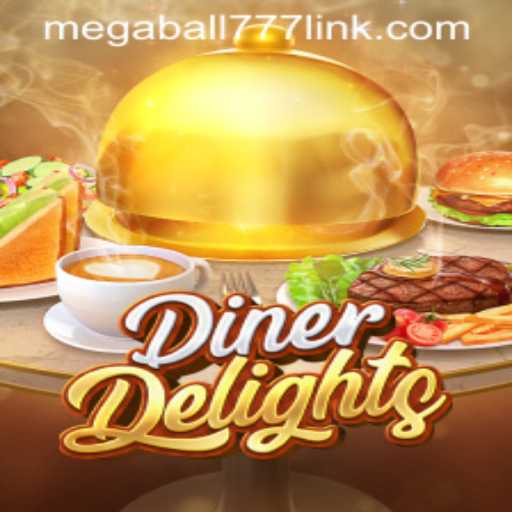 Exploring the Exciting World of DinerDelights and Megaball777
