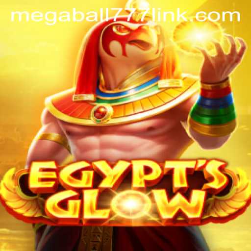 Exploring the Mystical World of EgyptsGlow and the Thrill of Megaball777
