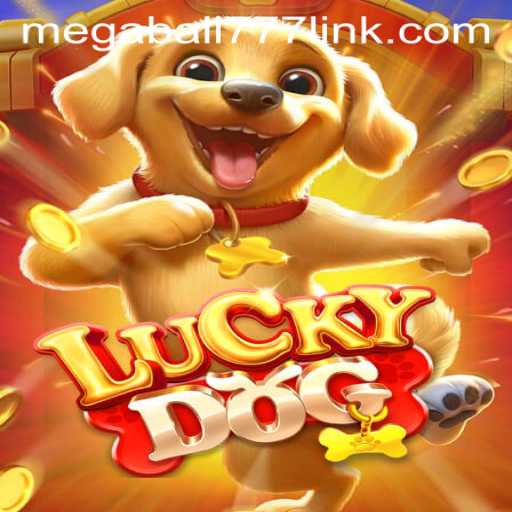 Discover the Thrilling World of LuckyDog and Megaball777