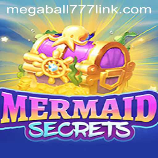 Exploring the Enchanting World of MermaidSecrets and Megaball777