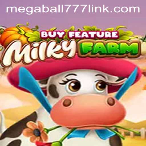 Exploring the Vibrant World of MilkyFarmBuyFeature and the Thrills of Megaball777