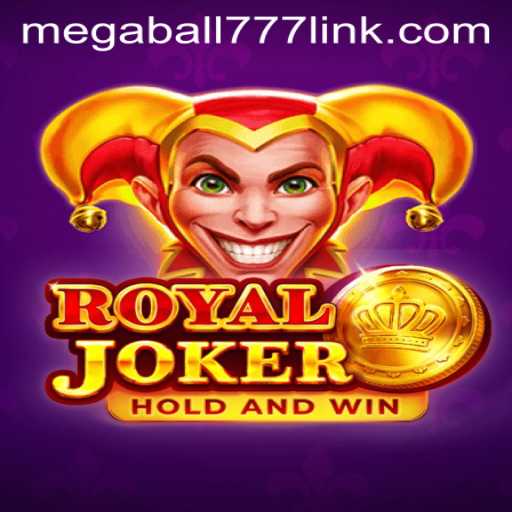 Discover the Exciting World of RoyalJoker and the Thrill of Megaball777